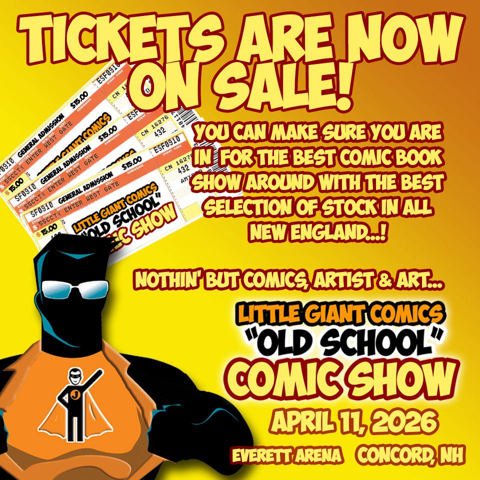 Tickets to the Little Giant Comics Old School Comic Show